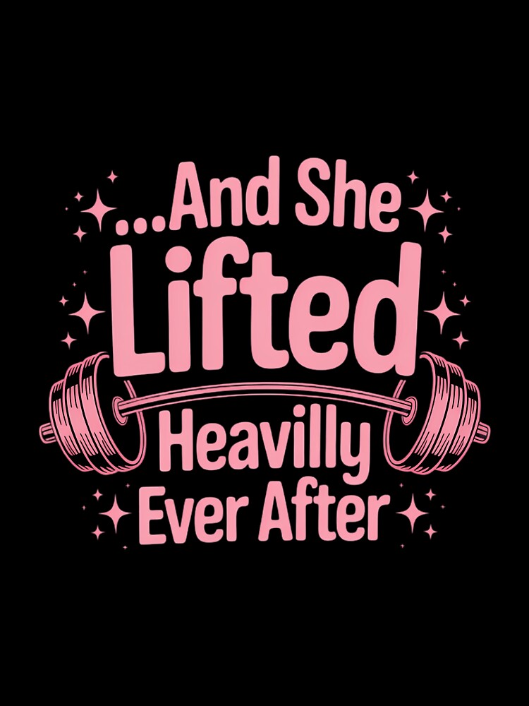 She Lifted Heavily Ever After Fitness Princess Workout by LorenzaStamm