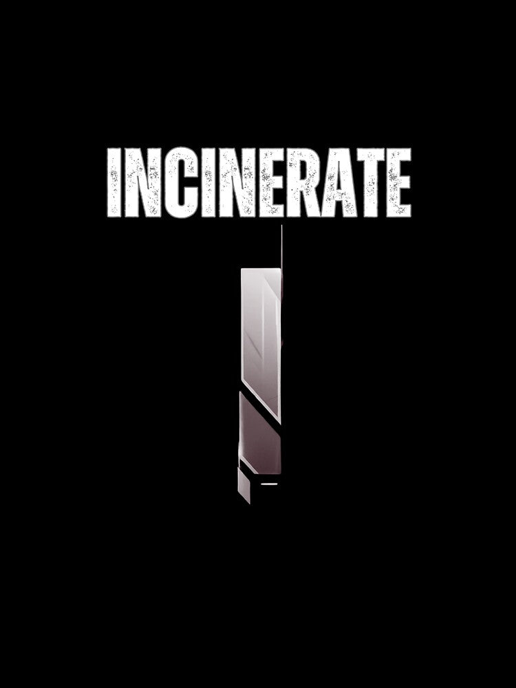 INCINERATE: Motivational And Inspirational Art Design by KeikoIkari