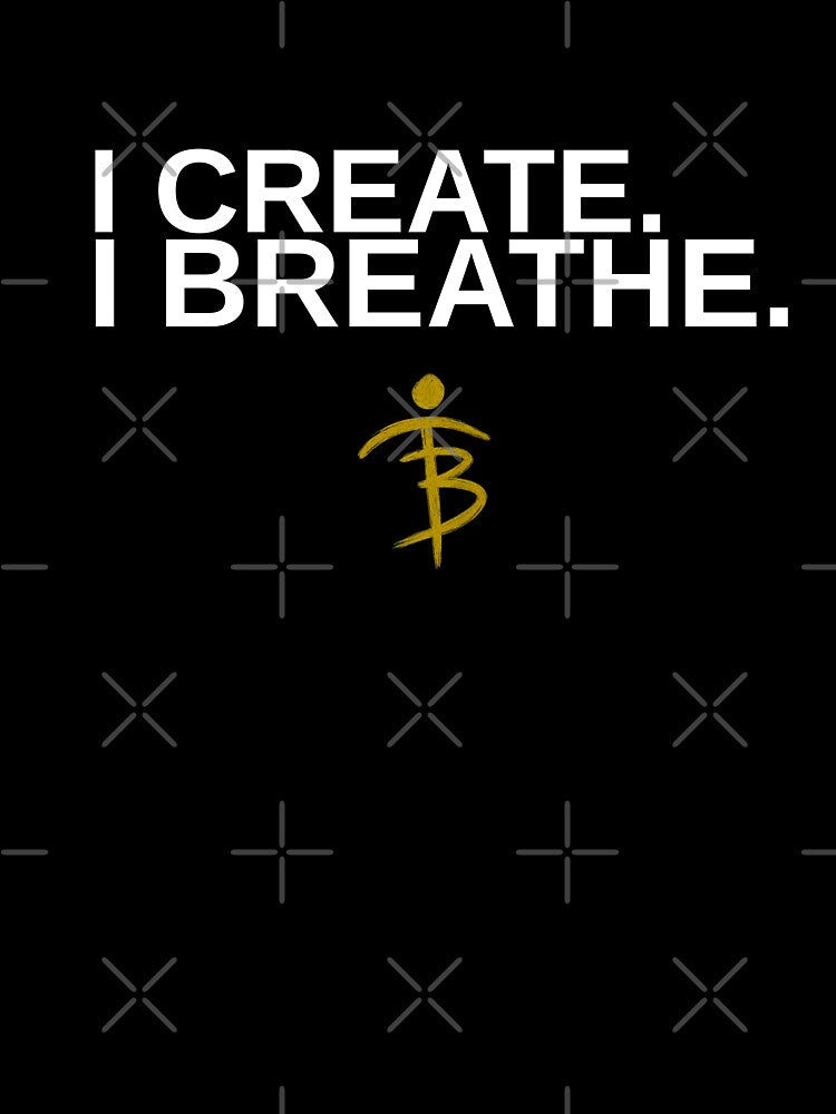 I Create I Breathe Statement by Bastets Treazures