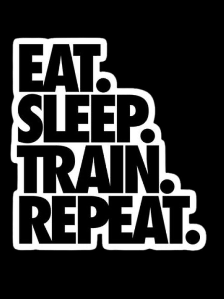 Eat Sleep Train Repeat by Harshal-Studio