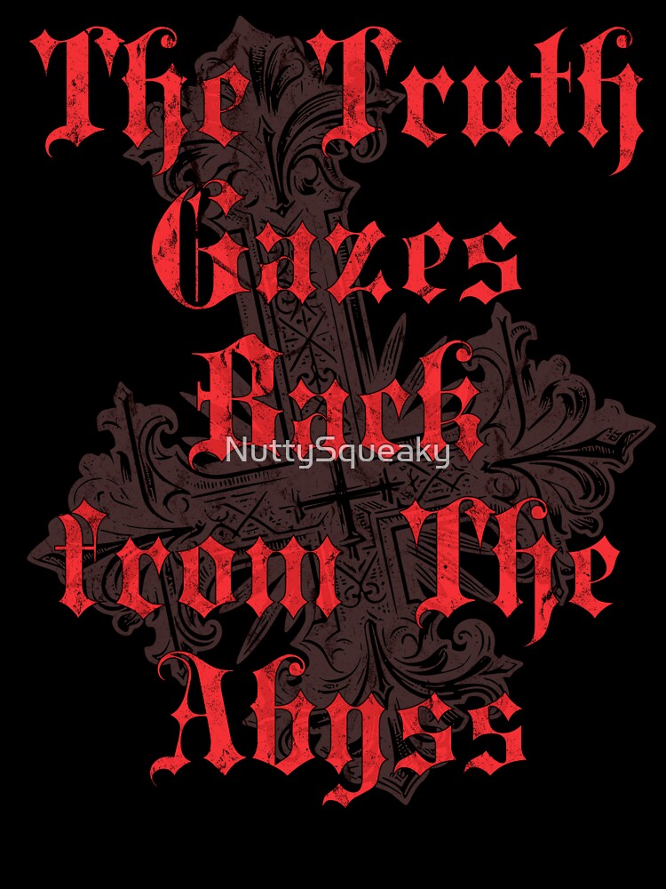 The Truth Gazes back from The Abyss by NuttySqueaky