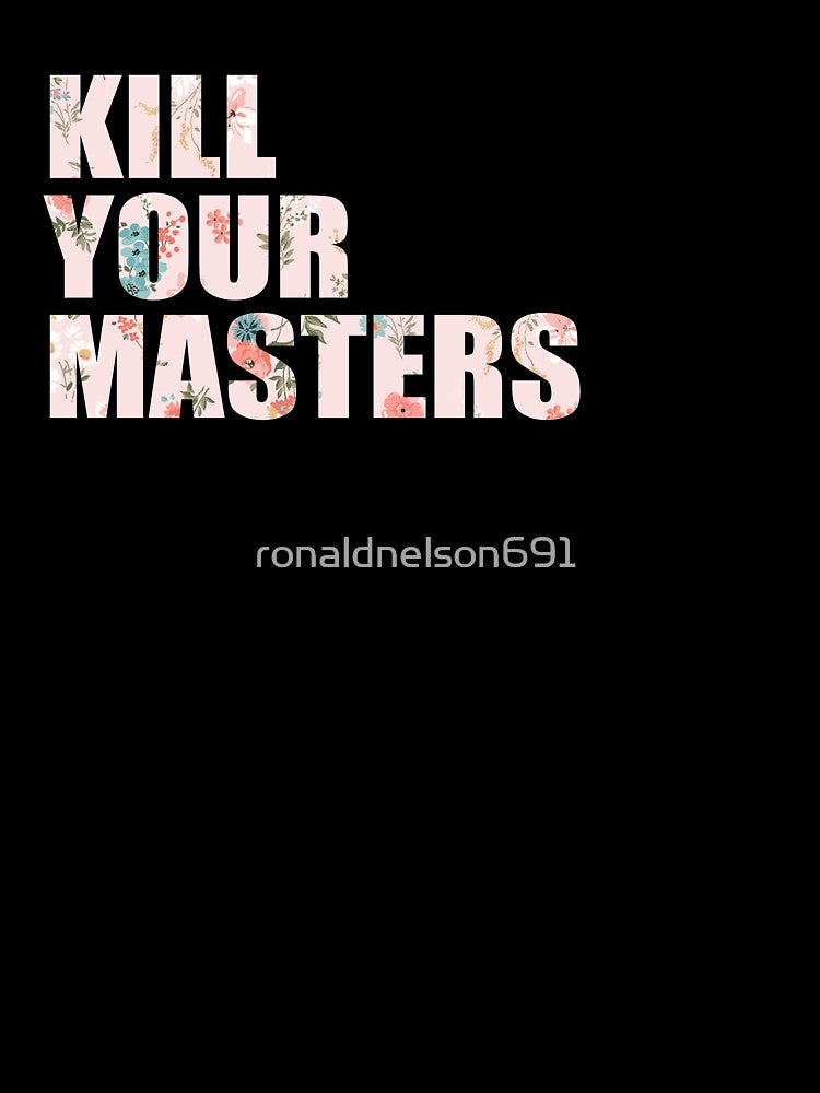 Killer Mike Kill Your Masters Floral by ronaldnelson691