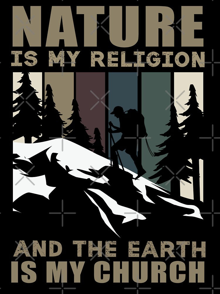 Nature is my religion, the earth is my church by TaraGbear