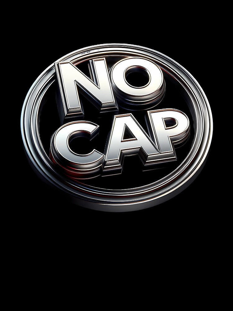 No Cap - Gen-Z Art by Sivaorginator