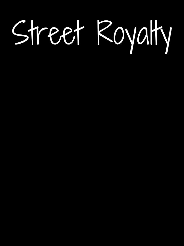 Street Royalty by Ninjacatoff
