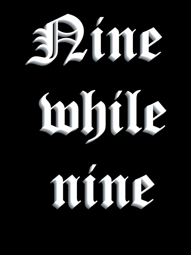 Nine While Nine – Gothic Sisters of Mercy Tribute Typography by simpledarkwavewisdom
