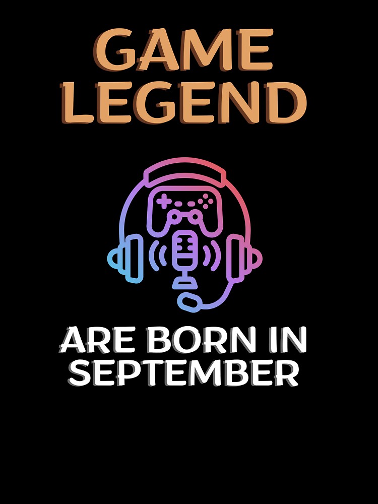 Game legend - Born in September - BW by Nemesiscrowd