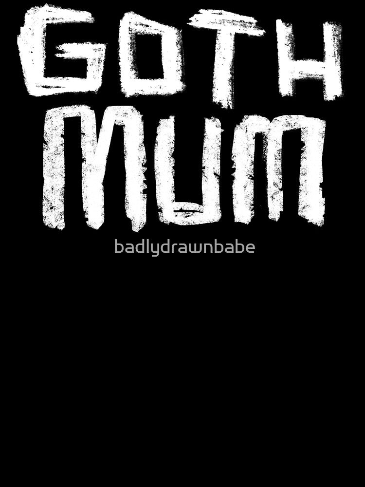 Goth Mum by badlydrawnbabe