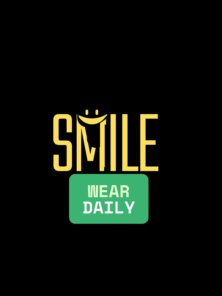 Smile - wear daily by SevenseasStudio