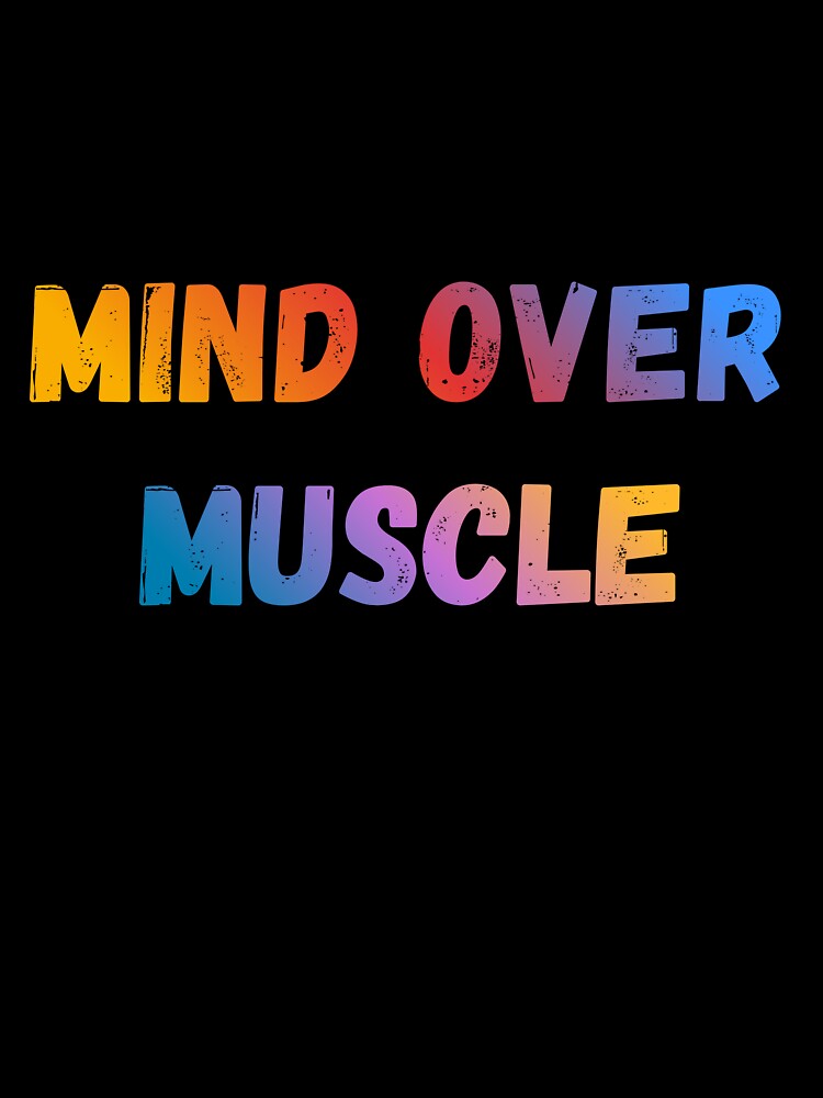 Mind Over Muscle by MaciejErdon