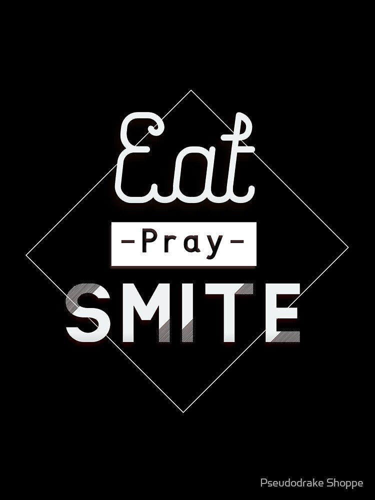 Paladin - Eat Pray Smite by Pseudodrake Shoppe