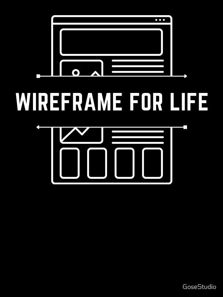 Wireframe for Life | UX Designer, User Experience, User Interface by GoseStudio