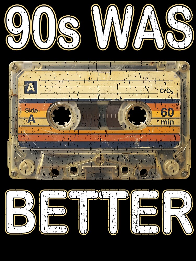 90s Was Better Retro Cassette Tape Nostalgic Music Musician Demo Tapes 8 Tracker Mix Tape Cool Days Freedom by Jt41