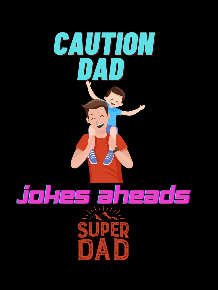 caution dad jokes aheads by elexetyshop ⭐⭐⭐⭐⭐