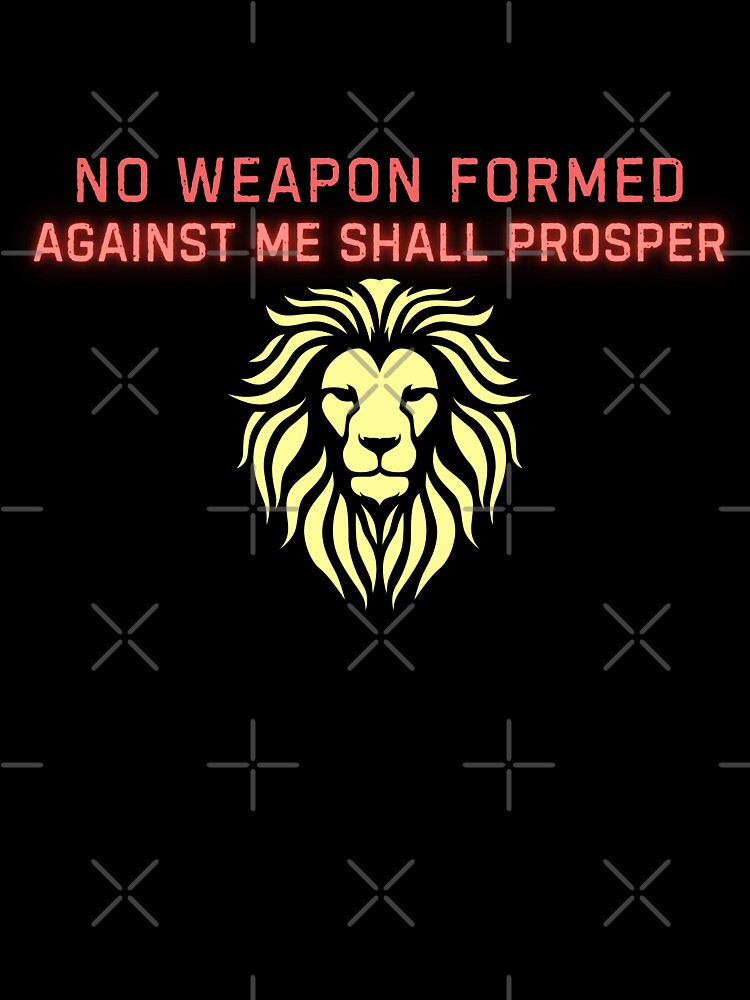 No Weapon Formed Against Me by HotNerdShirts