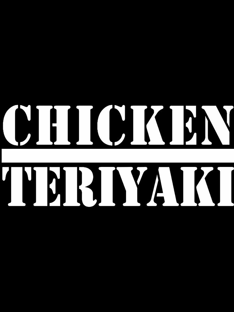 CHICKEN TERIYAKI Oversized by Bangarangs