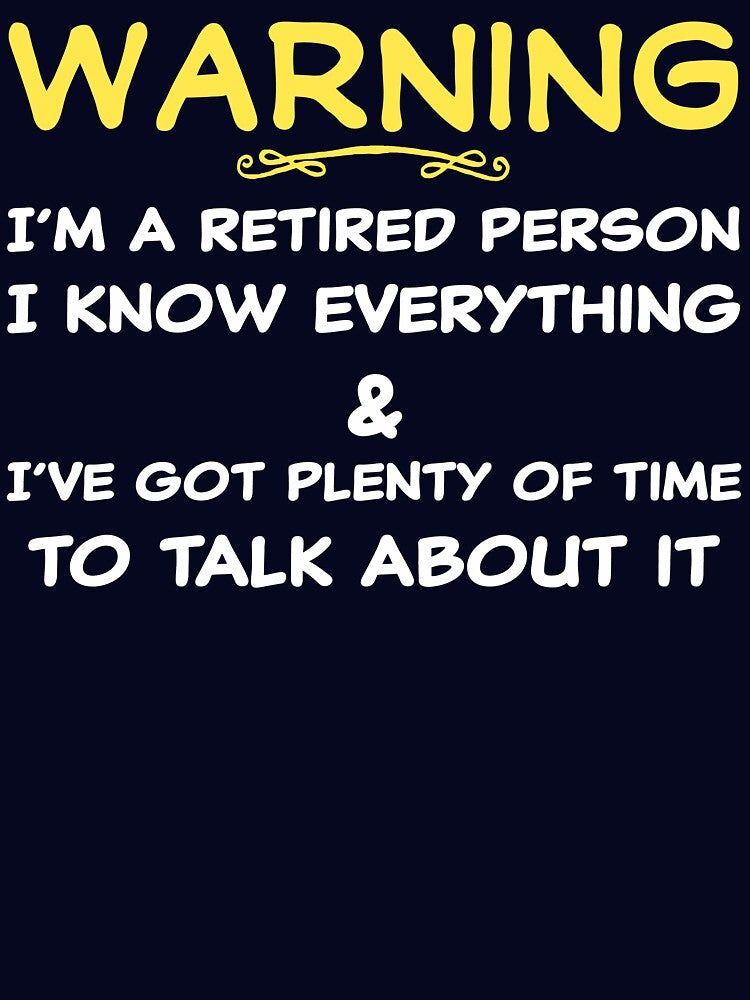 Funny Retirement T Shirt by bitsnbobs