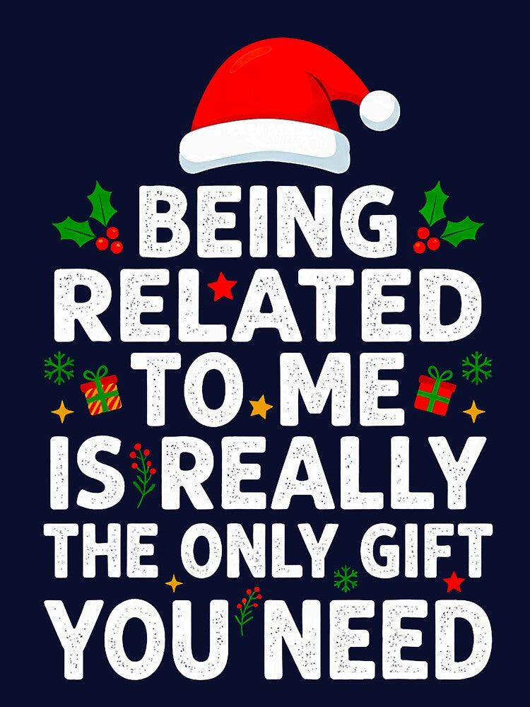 Funny Related To Me Holiday Quote by cosettacir6382