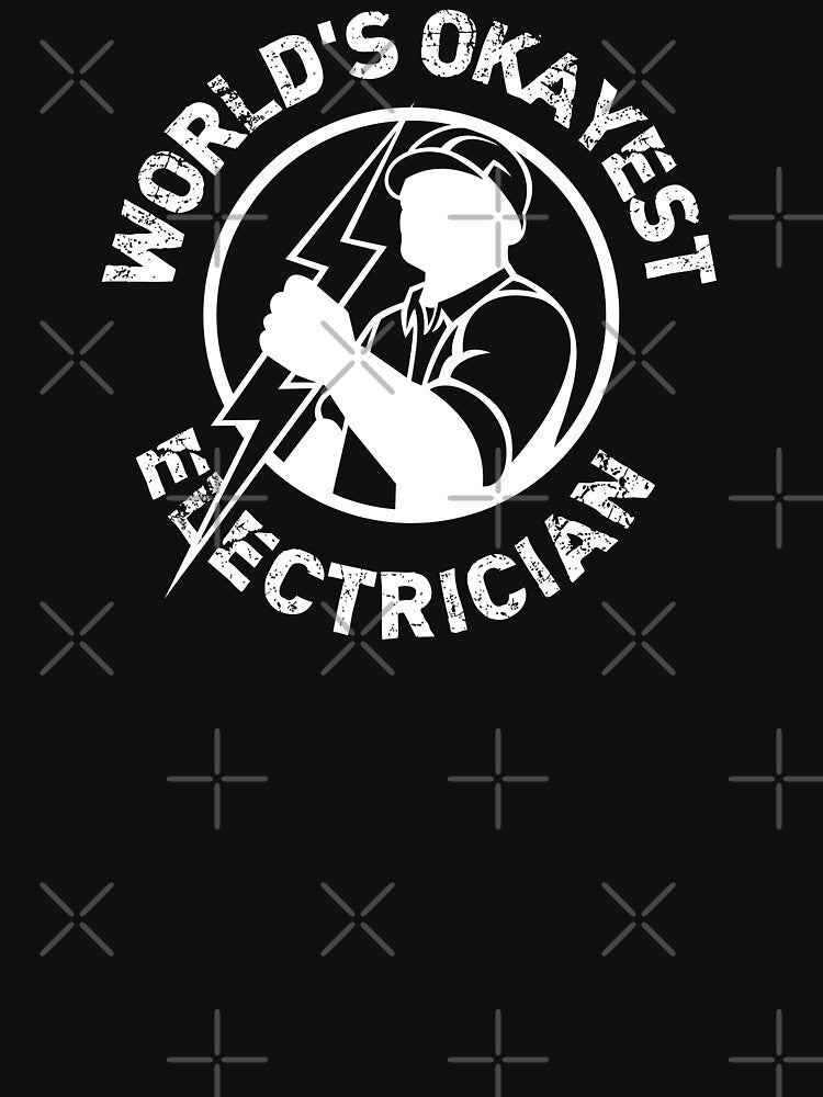 World's Okayest Electrician - Funny Electrician Gift by mayamay0