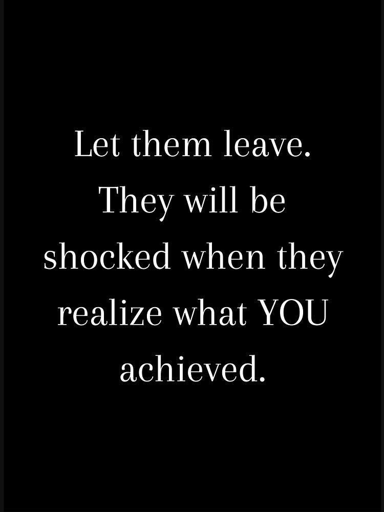Let Them Leave Quote - Black background by CoolBuddyCool
