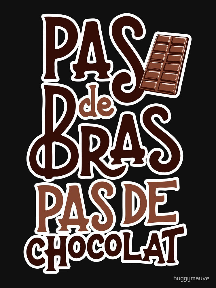 French chocolate humor quote by huggymauve