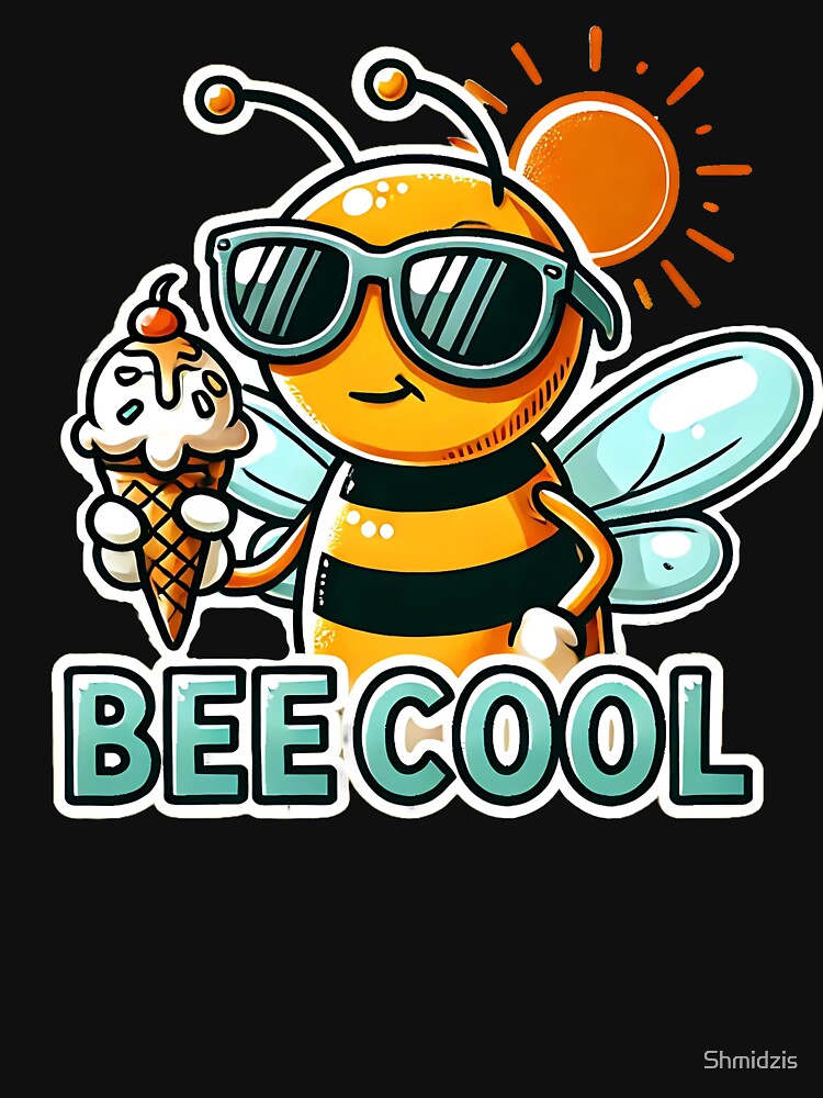 Bee Cool! by Shmidzis