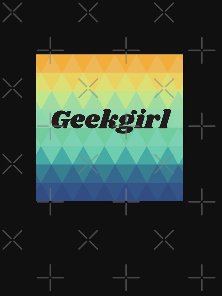 Geekgirl geo triangle dream   |  GEEKS RULE THEIR WORLD by Le Plus Three
