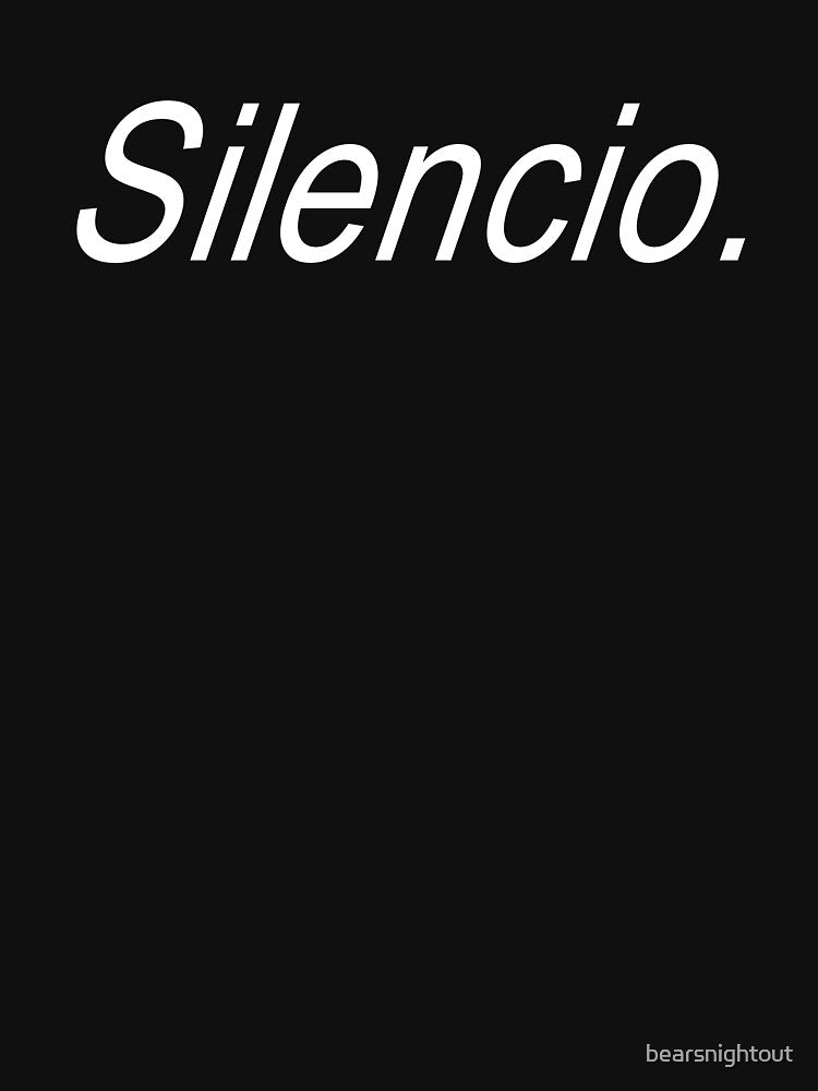 Silencio. by bearsnightout