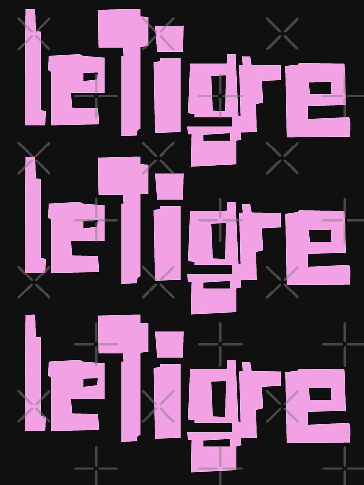 LE TIGRE DESIGN by bbreakout