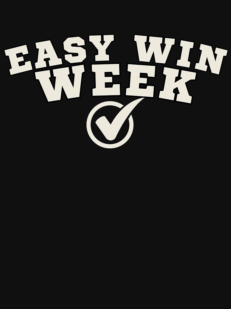 Easy Win Week Fantasy Football Shirt Funny League Winner Joke Fantasy Football Humor Tee by Grayson809