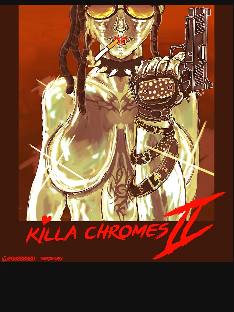 Killa Chromes 2 by possesedmerc
