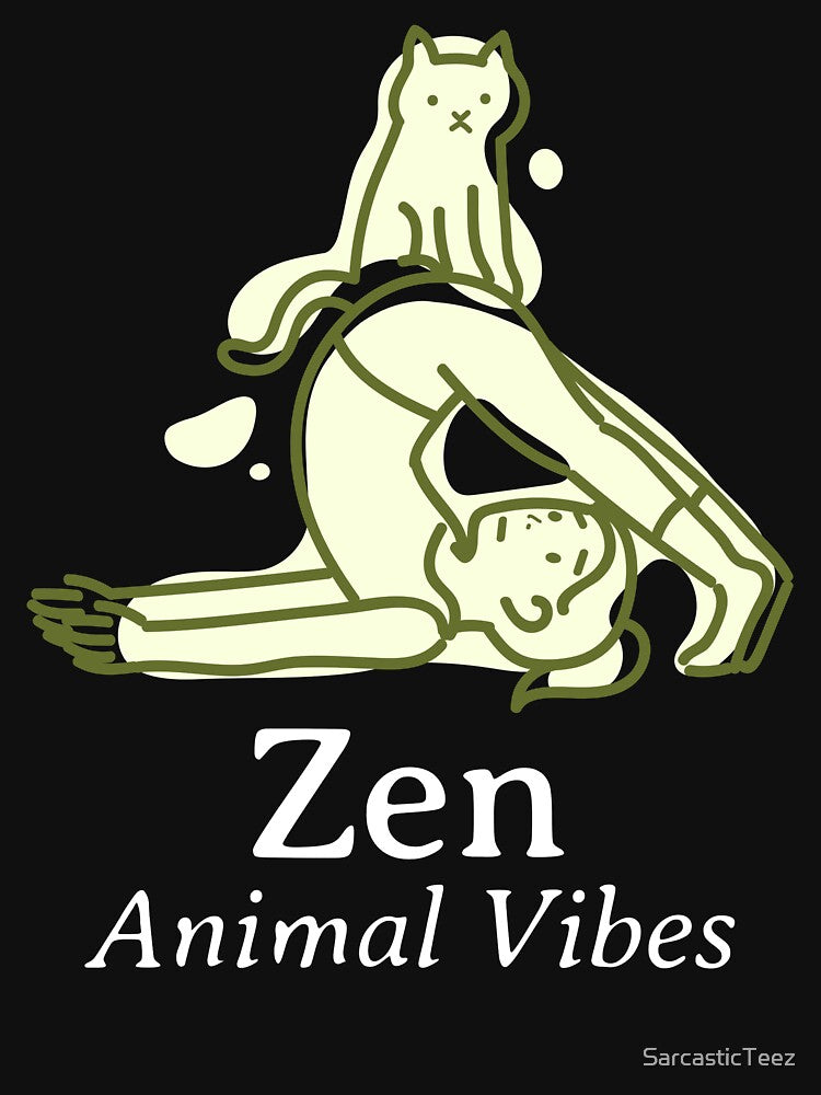 Zen Animal Vibes by SarcasticTeez