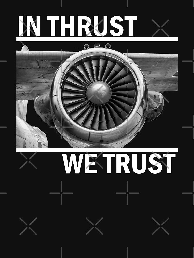 In Thrust We Trust by AeroAstro