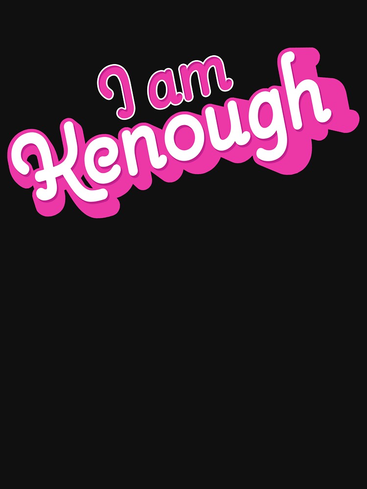 Pinky I'm Ken I am Ken Funny Enough Essential by SelinaLeffler