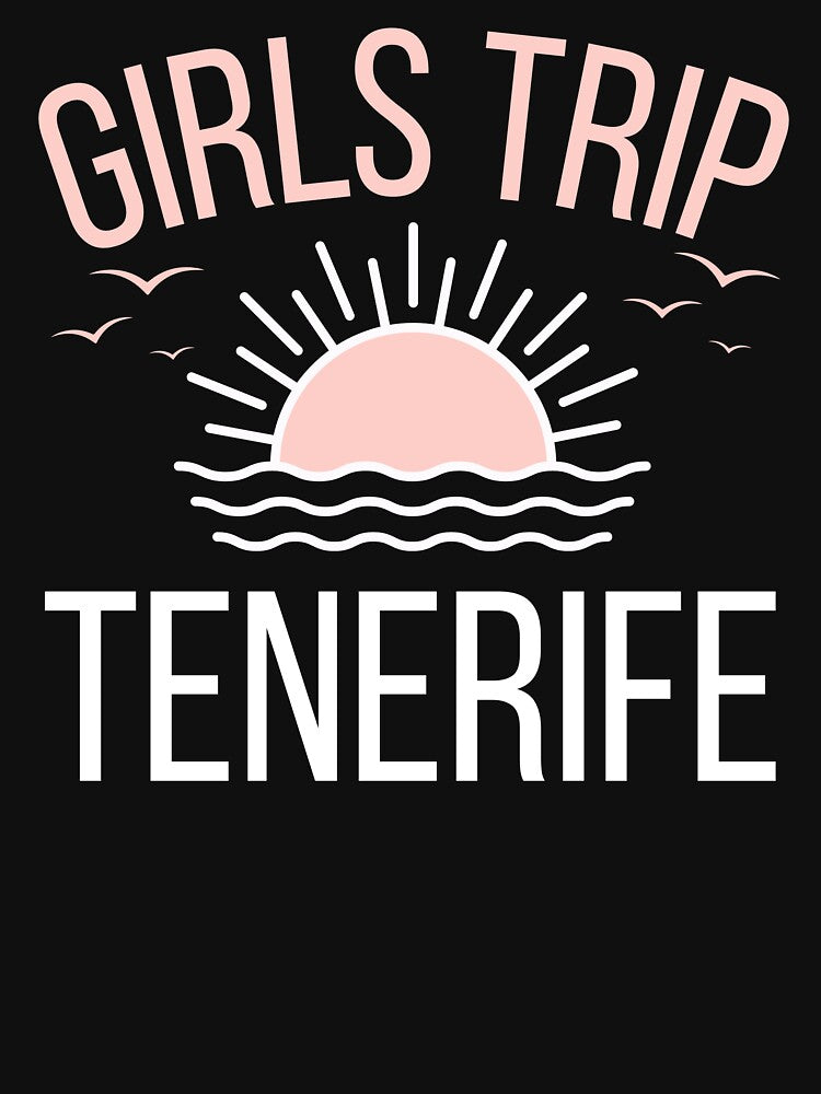 Girls trip Tenerife by BritishDelights