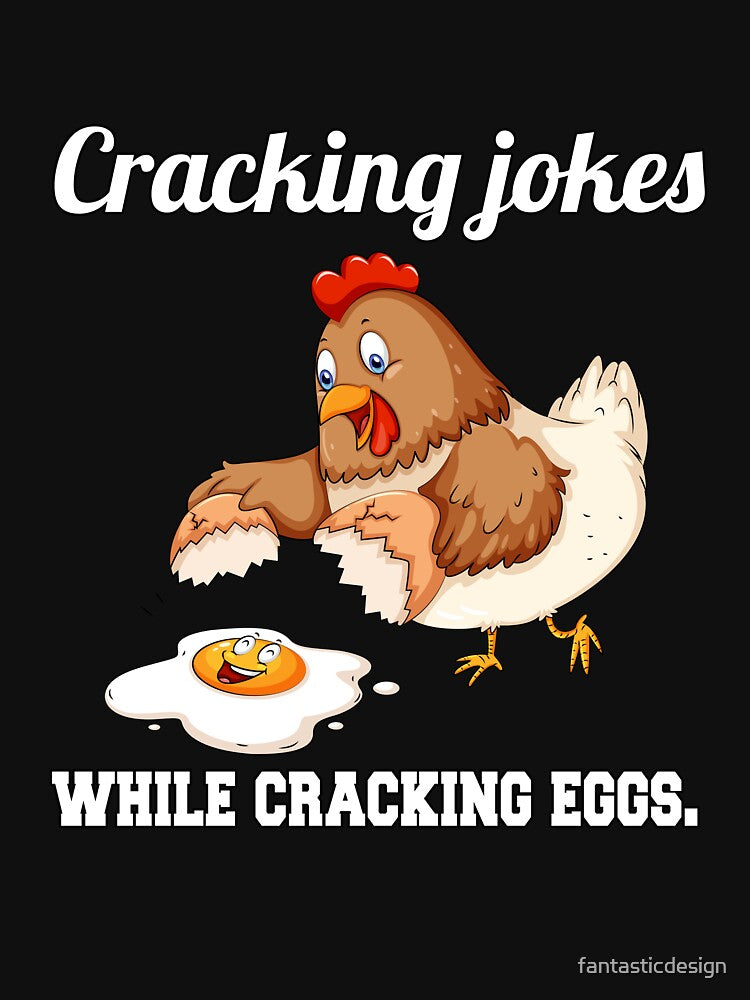 Funny Chicken Farmer Humor Cracking Jokes While Cracking Eggs by fantasticdesign