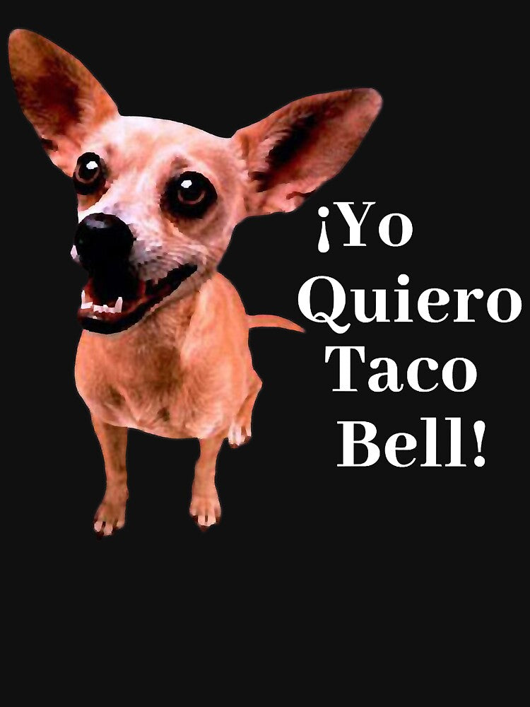 Quiero Taco Bell by pelletiermagda4