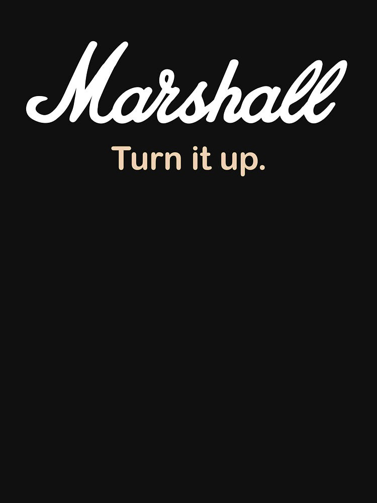Marshall Turn it up. by ArtofDissent