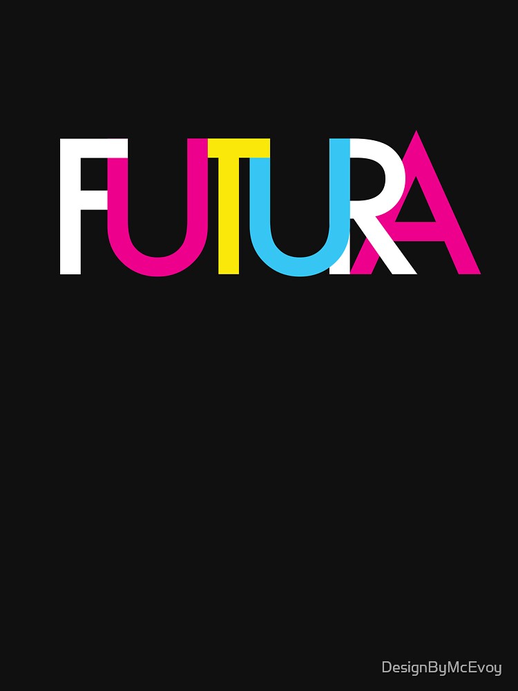 The FUTURA is here CMYK by DesignByMcEvoy