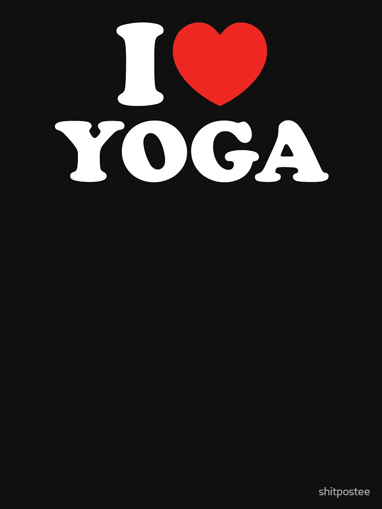 I Love Yoga by shitpostee