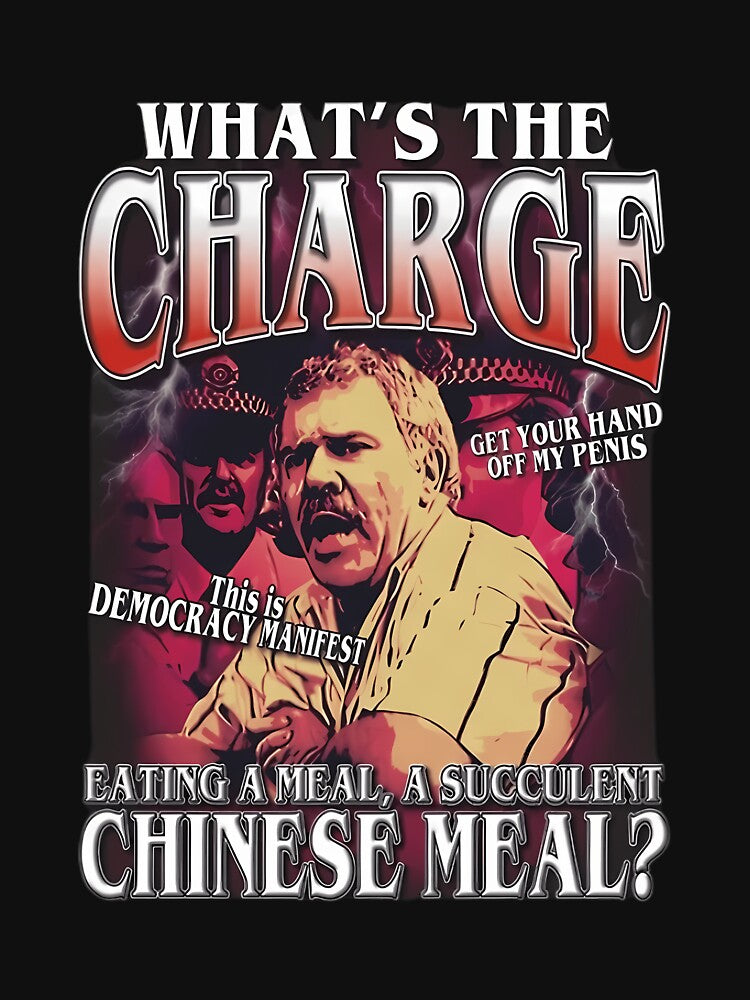 What Is The Charge Eating A Meal A Succulent Chinese Meal Democra.cy Manife.st Meme by MyrtieDicki