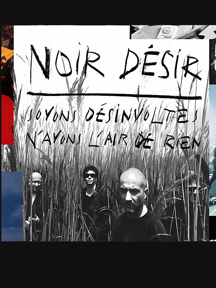 Noir Dsir - Soyons Dsinvoltes N'Ayons L'Air De Rien Album 2011 by LuisSutton94