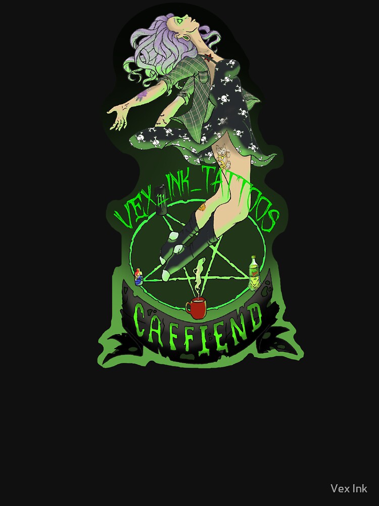 Caffiend by Vex Ink