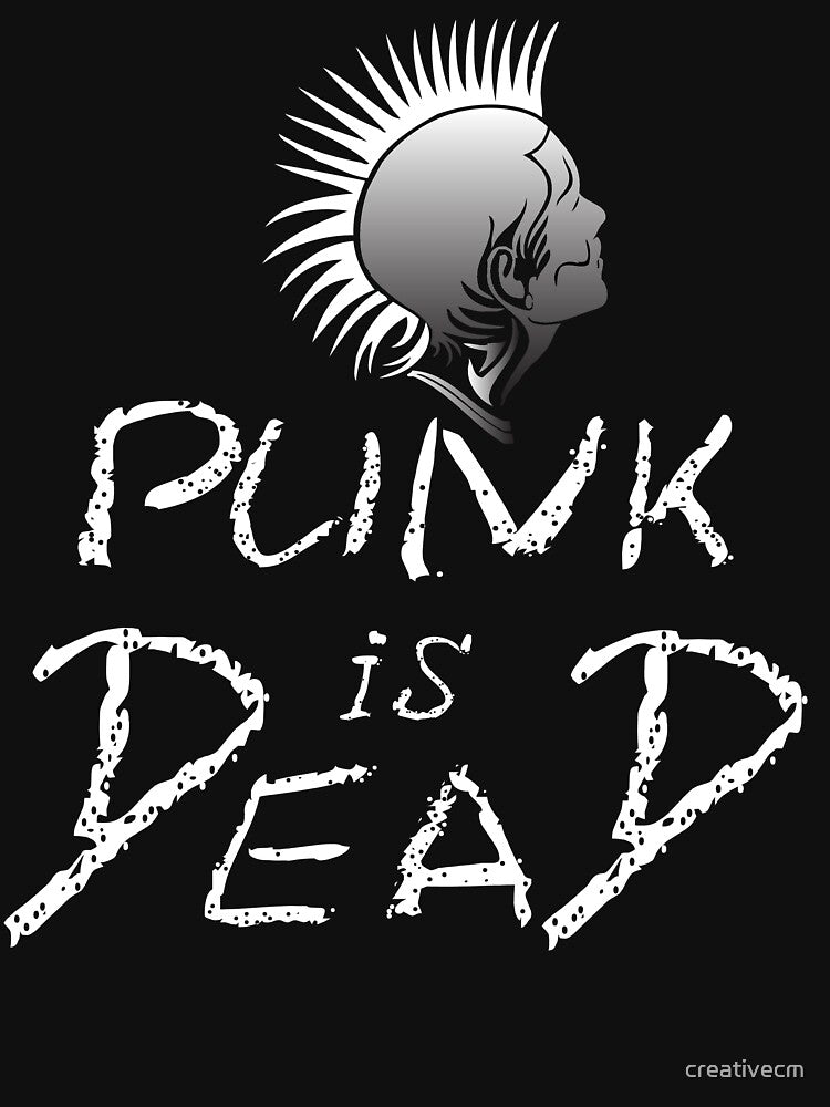 Punk is dead by creativecm