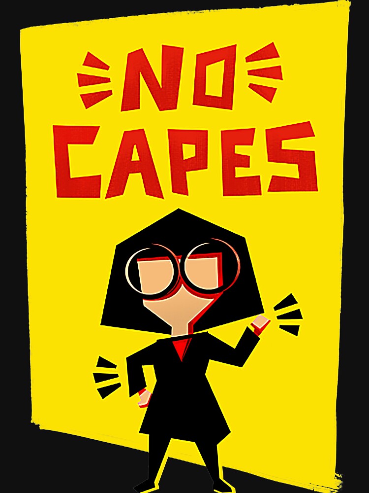 No Capes! T-Shirt by nicenicenice9