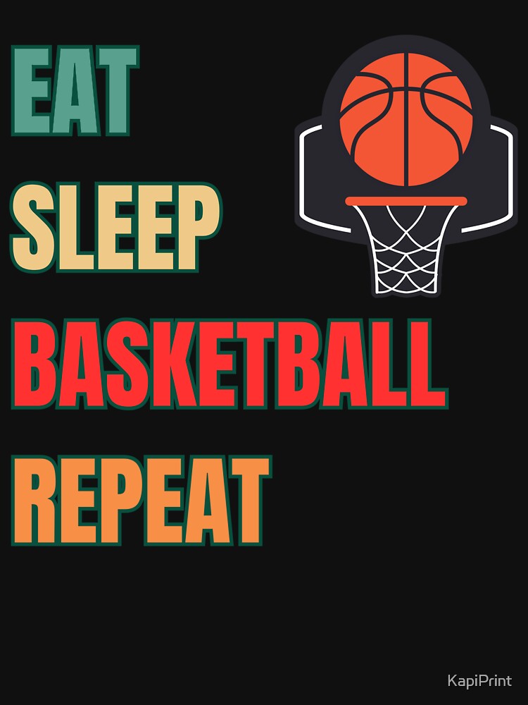 Eat Sleep Basketball Repeat – Daily Court Routine Minimalist Sports Tee by KapiPrint