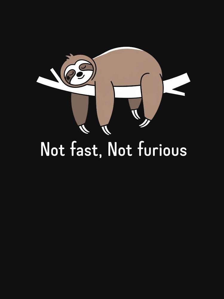 Not Fast, Not Furious by JoyInk