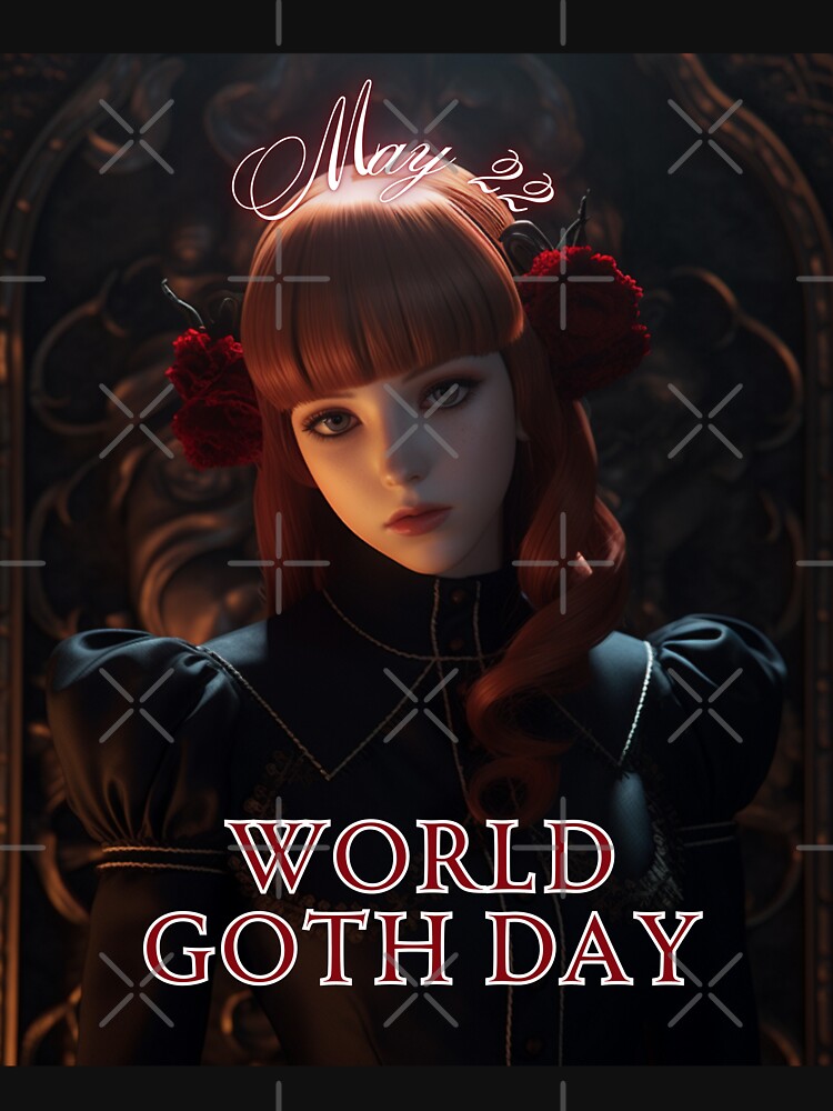 World Goth Day - May 22: Embrace the Dark by ZenEverAI