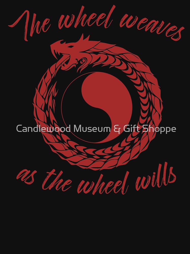 The Wheel Weaves as The Wheel Wills Wheel of Time Dragon Parody by Candlewood Museum & Gift Shoppe