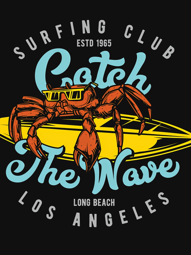Catch The Wave Surfing Club - Long Beach La California by GylloneBAYONNE